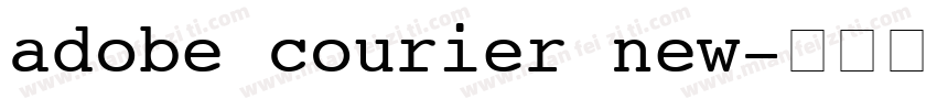 adobe courier new字体转换